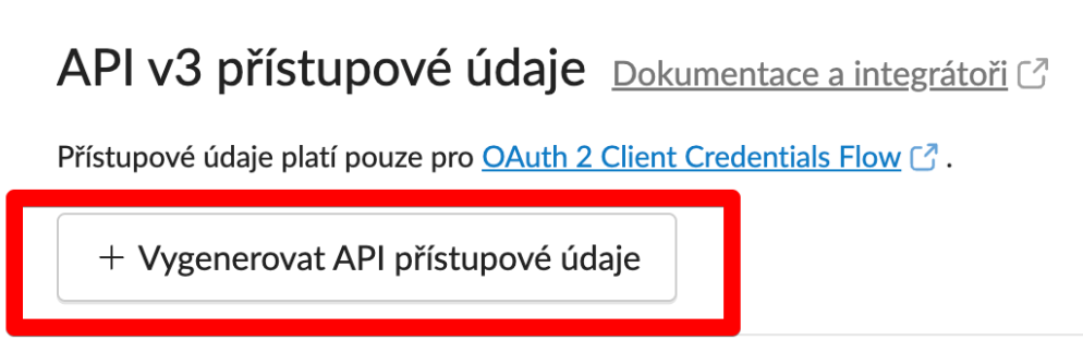 Stránka s tlačítkem Vygenerovat API přístupové údaje